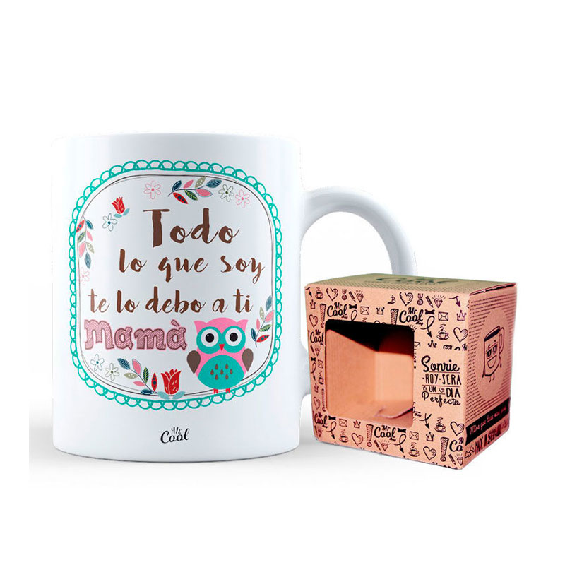 Distribuidor mayorista de Taza cerámica frases - Todo lo que soy te lo debo a ti mamá